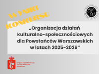 Dofinansowanie do zadania pn. „Organizacja działań kulturalno-społecznościowych dla Powstańców Warszawskich"