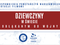 "Dziewczyny w świecie obłąkanym od wojny"