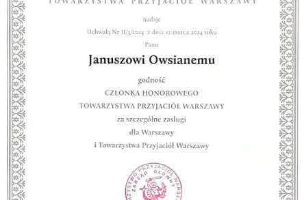 Godność "Członka Honorowego Towarzystwa Przyjaciół Warszawy" dla Janusza Owsianego